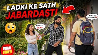 Ladki ke sath jabardasti | Gold Digger | Short Film 