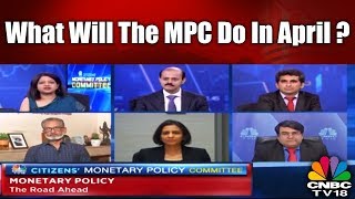 EYE on RBI's MPC: What Will the MPC Do in April | Citizens' Monetary Policy Committee