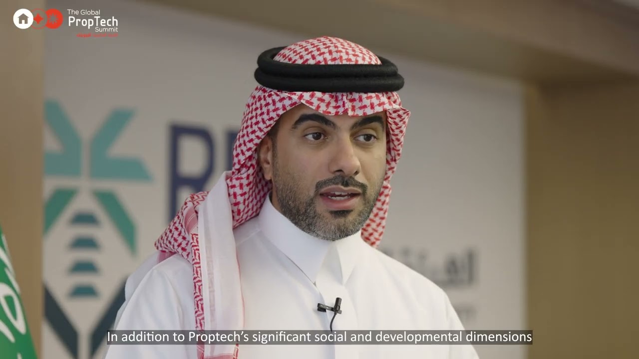 REGA CEO Abdullah Al-Hammad at Global PropTech Summit 2025 | Saudi Arabia’s PropTech Vision