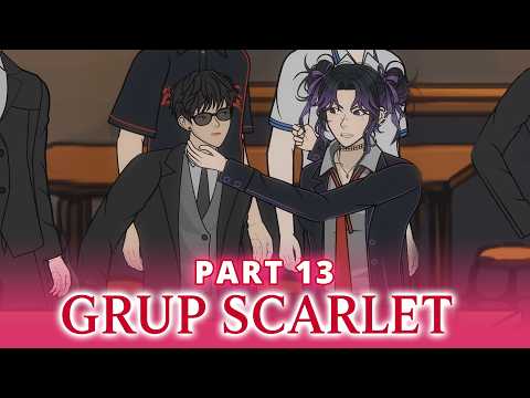 SCARLET GROUP PART 13 - Animated Drama Series