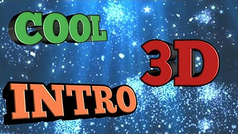 Make 😎 and awesome👌 3d intro using mobile📳