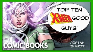 Why Is Wolverine Overrated To- 10 Best X-Men - Geek Culture Explained
