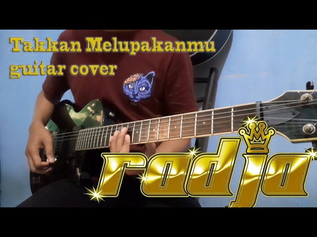 Radja - Takkan Melupakanmu (Guitar Cover) class=