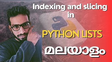 Indexing and slicing in python lists  | Malayalam | How to use indexing and slicing in python lists