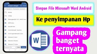 How to Save Microsoft Word Android Files to Phone Storage