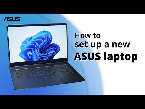 How To Set Up A New ASUS Laptop ASUS Support 