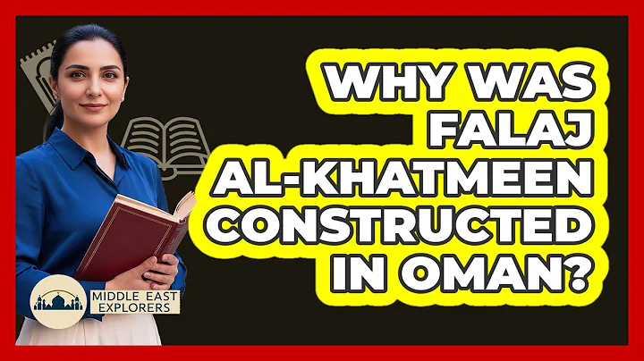 Why Was Falaj Al-Khatmeen Constructed In Oman?