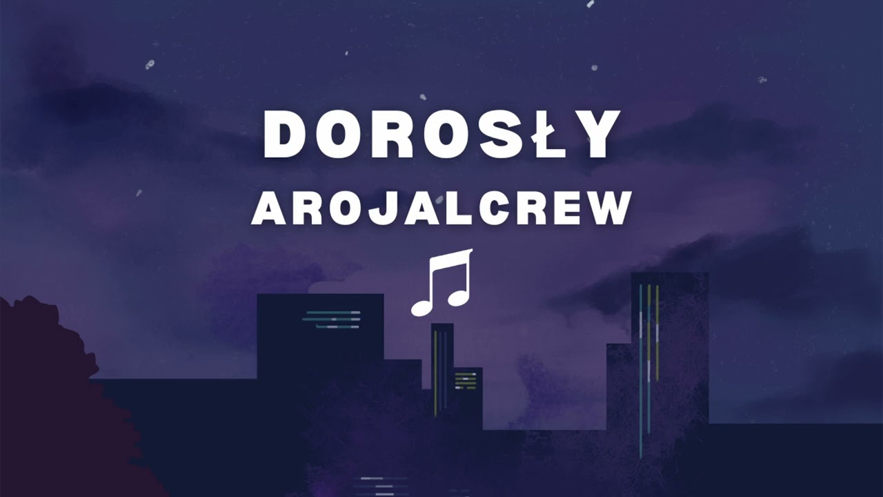arojalcrew - DOROSŁY ♫ (prod. billionstars)