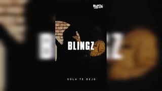 Sola Te Dejó - Blingz Ft. Brray | Coming Soon