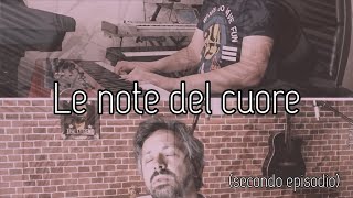 Le Note Del Cuore (secondo episodio)