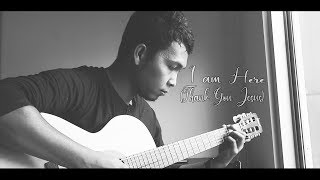 I am here ( Thank You Jesus) -Maria Shandi//Gitar Cover