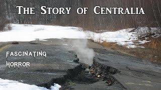 The Story of Centralia | A Short Documentary | Fascinating Horror