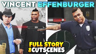 GTA 5 Online Vincent Effenburger (Full Story) From Diamond Casino Head of Security to LSPD Officer