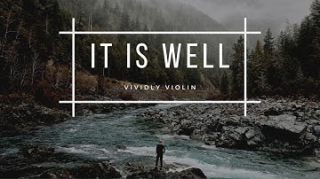 It Is Well with My Soul, Violin and Piano
