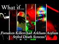 What if Forsaken Killers Had Arkham Asylum Styled Death Screens? (FORSAKEN ANIMATION)