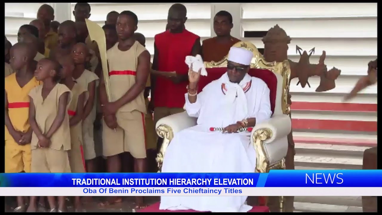 Oba Of Benin Proclaims Five Chieftaincy Titles