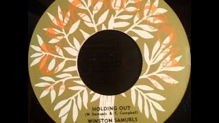 Winston Samuels - Holding Out