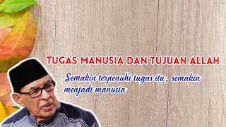 M. Quraish Shihab - Tugas Manusia Serta Tujuan Allah Menciptakan Manusia