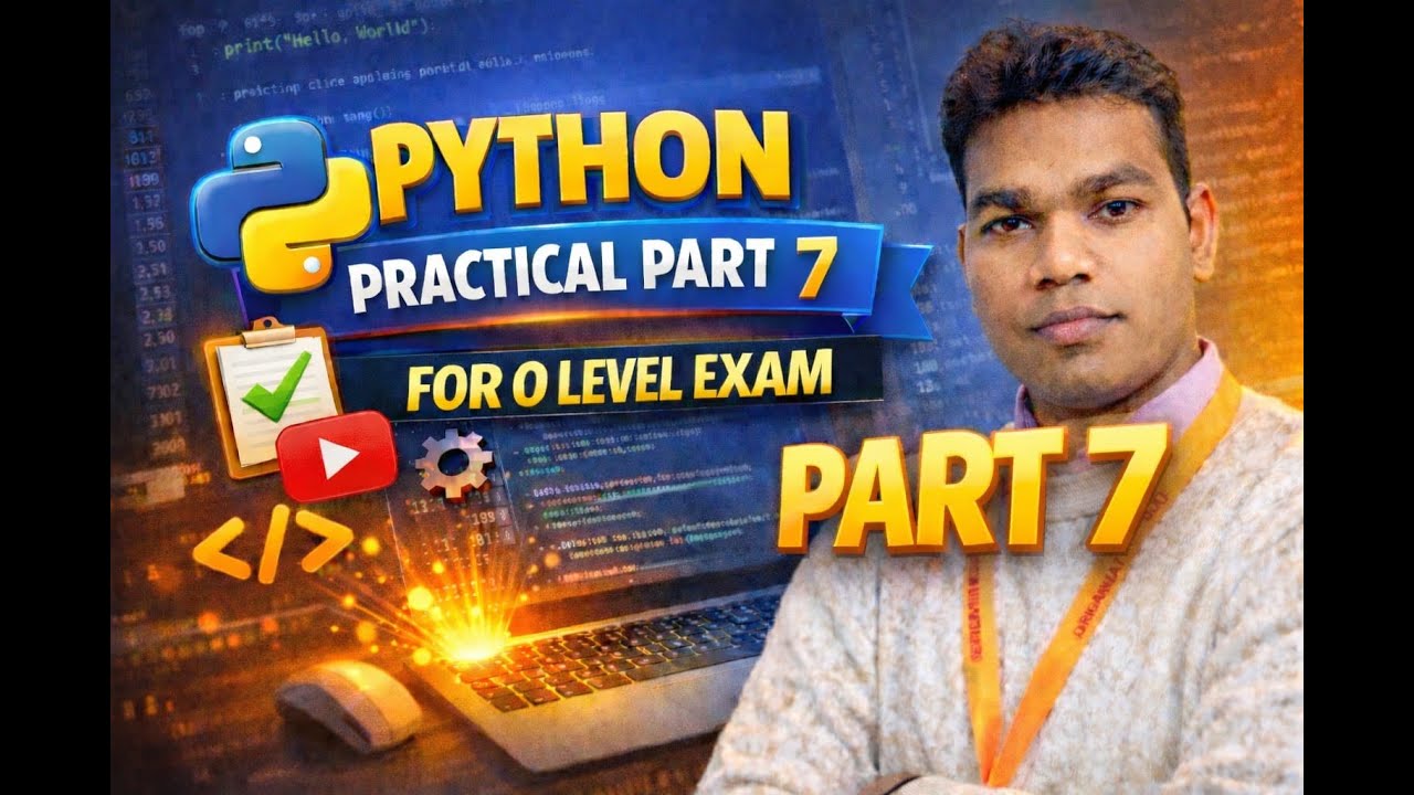 O Level Python Practical Class 🔥 | Exam Oriented | Part 7 - YouTube
