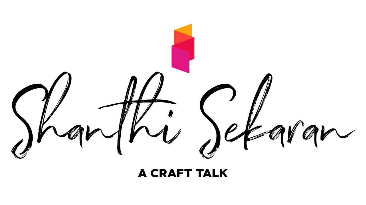 A Craft Talk with Shanthi Sekaran