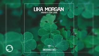 Lika Morgan - Money for Love (TEASER) Resimi