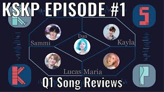 Knee Slappin Kpop Podcast Episode #1-Quarter 1 Reviews