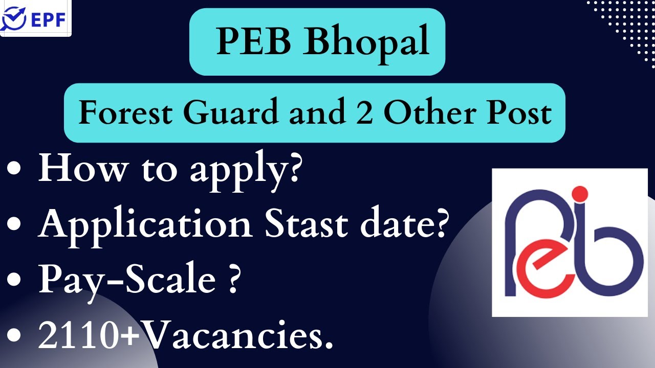 PEB Bhopal || Forest Guard and 2 Other Post || RECRUITMENT 2023 ||