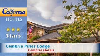 #cambria_pines lodge 3 stars cambria, california within us #travel
directory this #cambria is 10 minutes' drive from hearst castle and
half a dozen loc...
