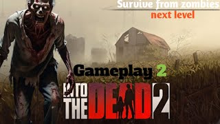 Into the Dead 2 Mobile Gameplay # 2 | Epic Zombie Survival game screenshot 4