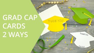 2 Variations of Graduation Cap Thank You cards in Cricut Design Space