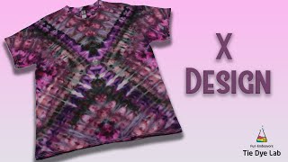 Tie Dye Pattern:  X Design Ice Dye