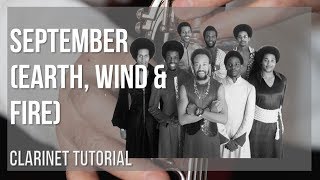 How to play September by Earth, Wind & Fire on Clarinet (Tutorial)
