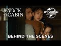 The Sensationally Talented Cast Talk Us Through the Script | Knock at the Cabin | Behind the Scenes