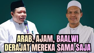 Download Lagu KYAI MUHARROR: ARAB, AJAM, BAALWI SAMA SAJA, YANG MEMBEDAKAN MEREKA HANYA TAQWA MP3 Download Lagu KYAI MUHARROR: ARAB, AJAM, BAALWI SAMA SAJA, YANG MEMBEDAKAN MEREKA HANYA TAQWA MP3
