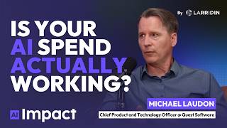 How Quest measures AI value when no single metric works | Michael Laudon, Quest Software