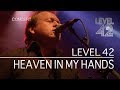 Level 42 - Heaven In My Hands (30th Anniversary World Tour 22.10.2010) OFFICIAL