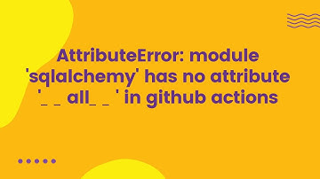 AttributeError: module 