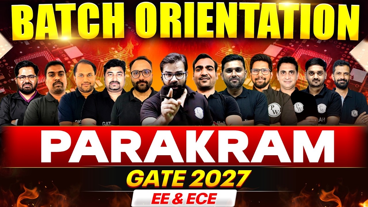 GATE 2027 Preparation | EE & ECE | Parakram Batch Orientation Session ...