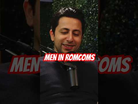 Men in Rom-Coms.