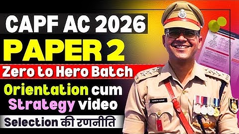 Capf AC 2026 Paper 2 Strategy Cum Orientation Session