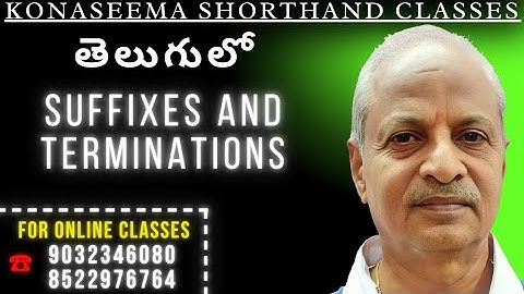 73.. ENGLISH SHORTHAND IN TELUGU - (SUFFIXES AND TERMINATIONS) BY LAKSHMI PRASAD PICHIKA.