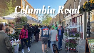 Columbia Road Flower Market | London’s Iconic Sunday Market