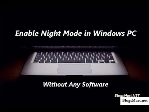 How to enable NIGHT mode in WINDOWS 8 8.1 & 10 without any software 100 working