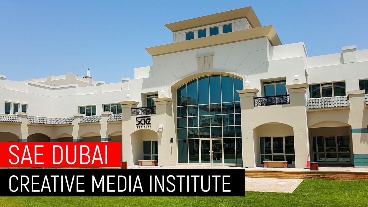 SAE Institute in Dubai: study and internships in Dubai-based companies. Creative Media Institute.