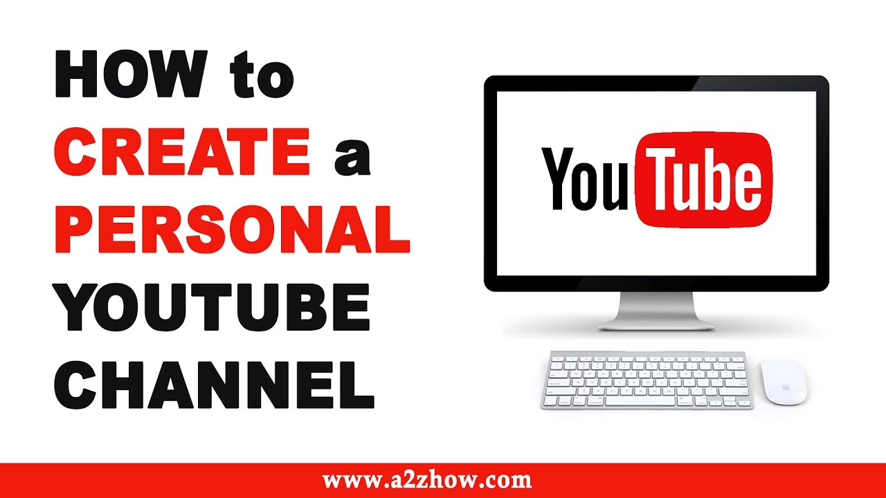 How to Create a Personal  Channel 