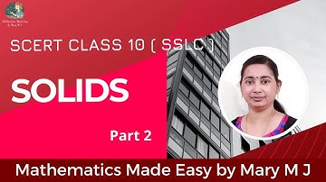 SCERT Class 10 | SOLIDS | Ms. Mary M J | Part 2