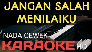 JANGAN SALAH MENILAIKU (CEWEK) - TRIO ALEXIS KARAOKE LIRIK