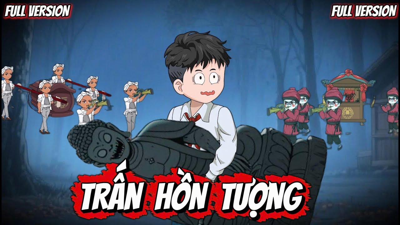FULL VERSION - TRẤN HỒN TƯỢNG l BEST SUB
