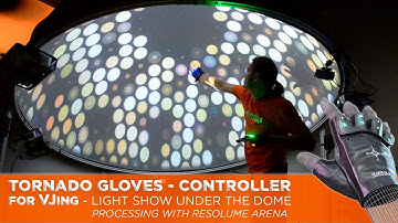 VJing with Tornado Gloves - Light Show under the Dome. Processing with Resolume Arena