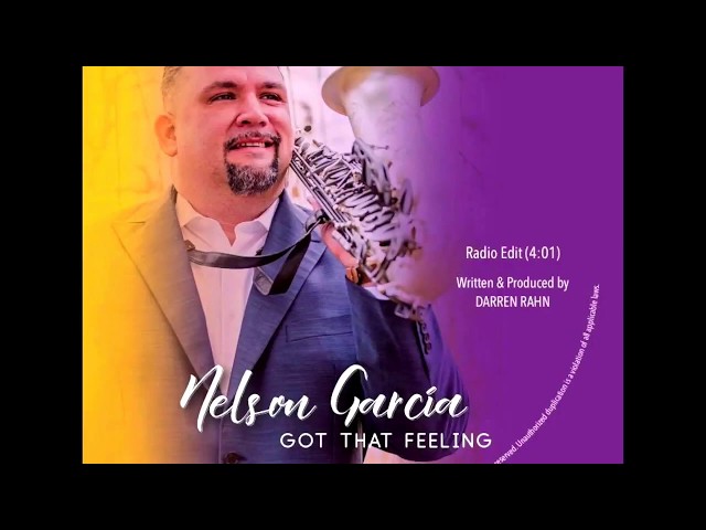 Nelson Garcia - Got That Feeling